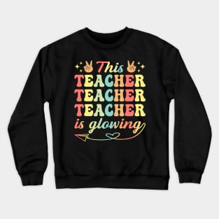 This Teacher Is Glowing Hello Summer A Funny End Of School Year Crewneck Sweatshirt